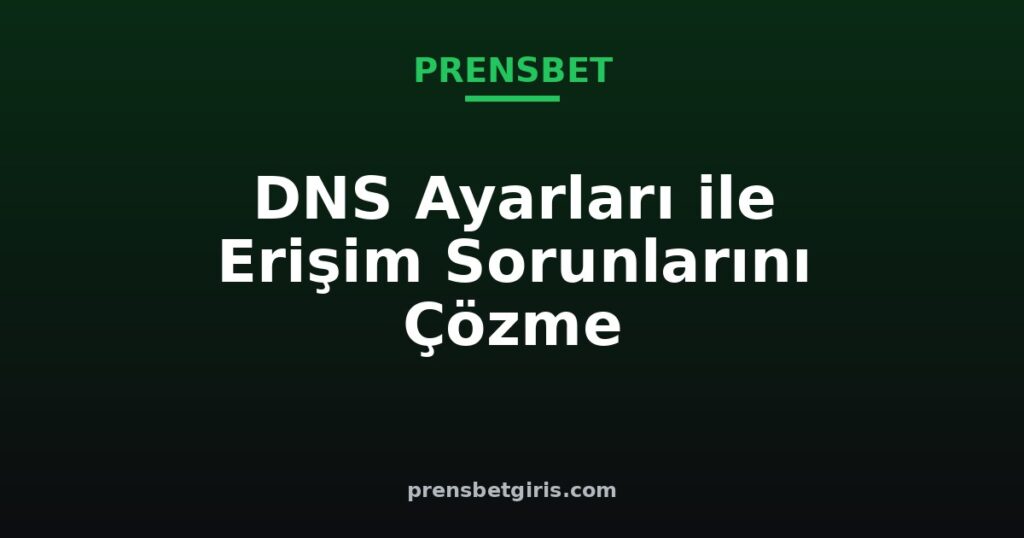 prensbet erişim sorunu