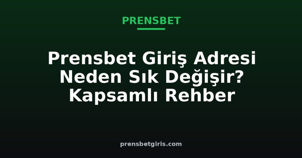 prensbet giriş adresi