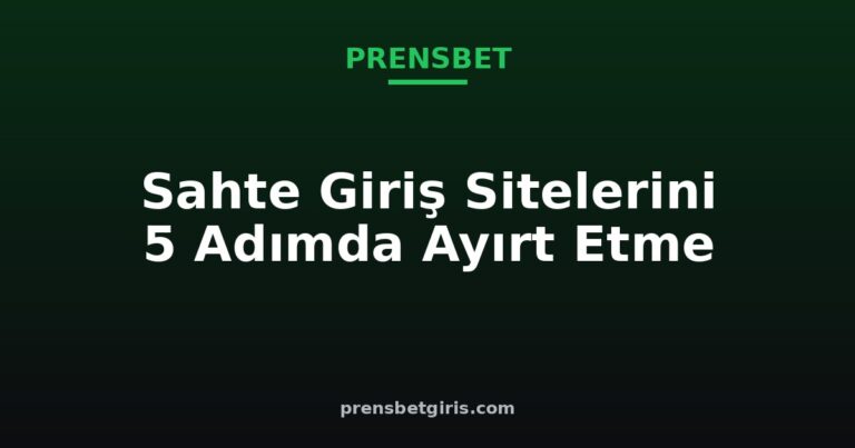 sahte prensbet sitesi